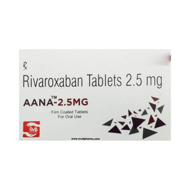 aana 2.5mg tablet Allopathy (Rivaroxaban (2.5mg)) - Uses in Hindi, Side Effects, Substitutes & Price in India